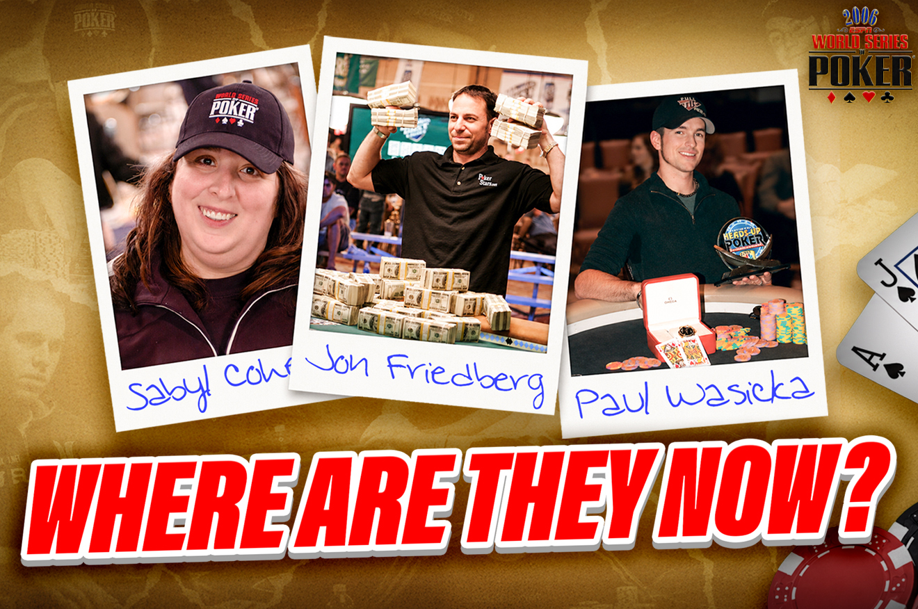 2006 WSOP 传奇重访：保罗·瓦西卡、萨比尔·科恩与乔恩·弗里德伯格的十年变迁 - DG真人娱乐 - DG真人